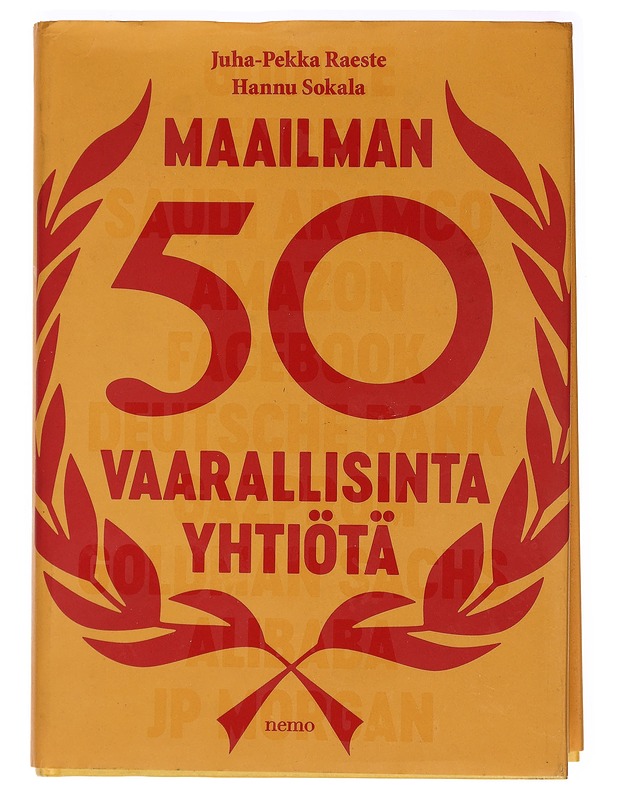 Maailman 50 vaarallisinta yhtiötä - Raeste, Juha-Pekka - Tietokirjat ja oppaat - 10105458404 - 0