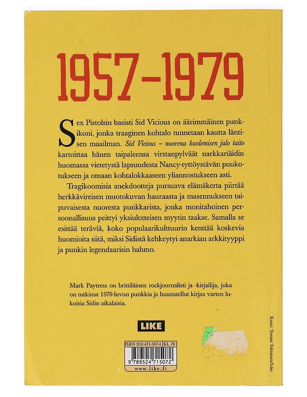 Sid Vicious : nuorena kuolemisen jalo taito - Paytress, Mark - Historiakirjat - 10105458433 - 1