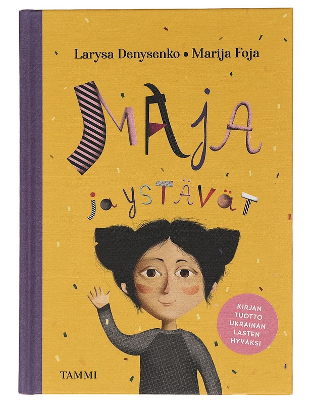 Maja ja ystävät - Denysenko, Larysa - Lastenkirjat - 10105458532 - 0