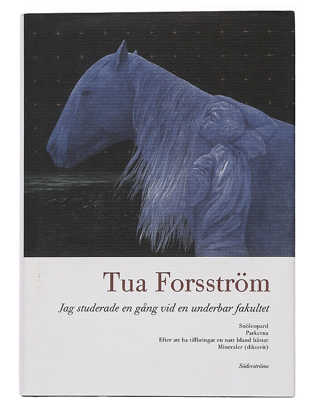 Jag studerade en gång vid en underbar fakultet - Tua Forsström - Romaanit ja novellit - 10105458533 - 0