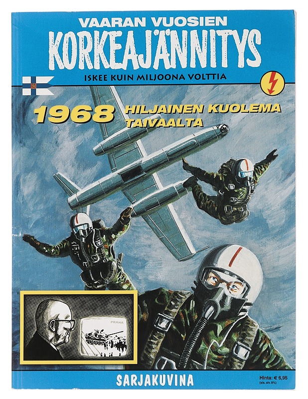 Vaaran vuosien Korkeajännitys : 1968 hiljainen kuolema taivaalta - Samson - Sarjakuvat - 10105458536 - 0