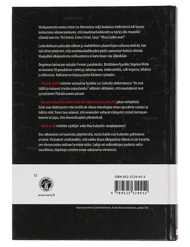 Jos maailmankaikkeus kuhisee elämää ... missä kaikki ovat? : viisikymmentä ratkaisua Fermin paradoksiin ja maan ulkopuolisen elämän arvoitukseen - Webb, Stephen - Tietokirjat ja oppaat - 10105458539 - 1