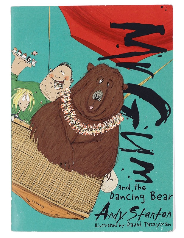Mr Gum and the dancing bear - Stanton, Andy - Nuorten kirjat - 10105458570 - 0