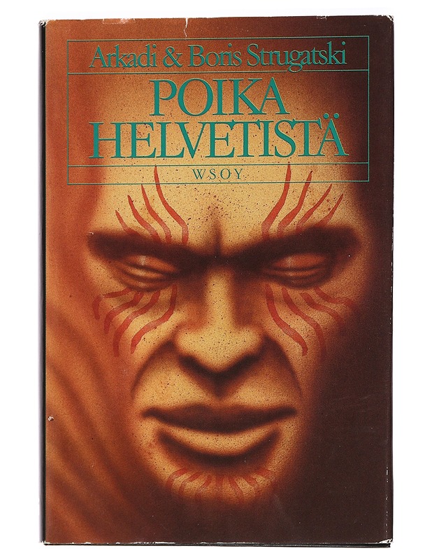 Poika helvetistä : kaksi pienoisromaania - Strugatski, Arkadi - Fantasia- ja scifi - 10105458602 - 0
