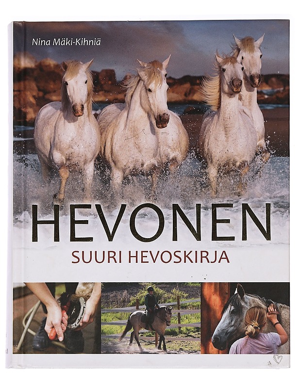 Hevonen : suuri hevoskirja - Nina Mäki-Kihniä - Tietokirjat ja oppaat - 10105458614 - 0