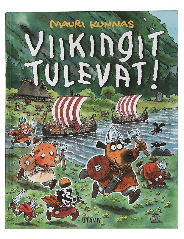 Viikingit tulevat! - Kunnas, Mauri - Lastenkirjat - 10105458627 - 0