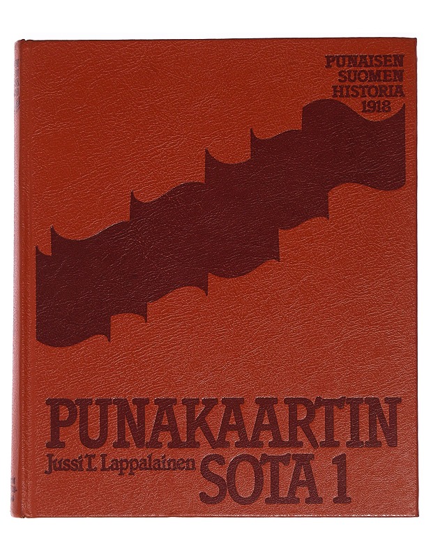 Punakaartin sota 1-2 - Lappalainen, Jussi T. - Historiakirjat - 10105458633 - 1
