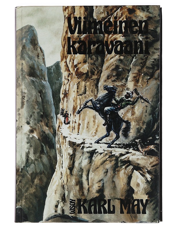 Viimeinen karavaani - Karl May - Romaanit ja novellit - 10105458639 - 0
