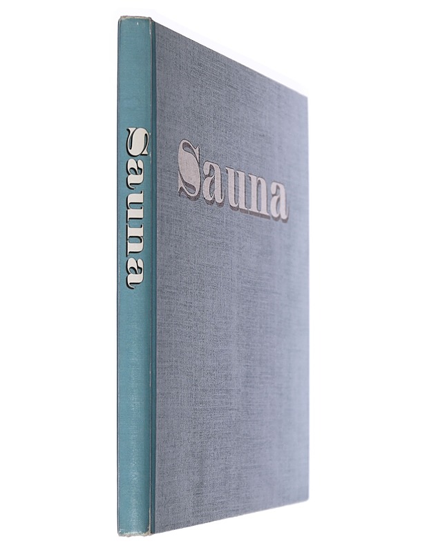 Sauna : suomalaisen saunan rakentaminen - Pekka E. Tommila - Tietokirjat ja oppaat - 10105458640 - 1