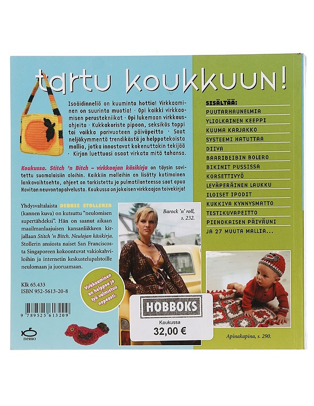 Stitch 'n bitch : koukussa - Stoller, Debbie - Tietokirjat ja oppaat - 10105458679 - 1