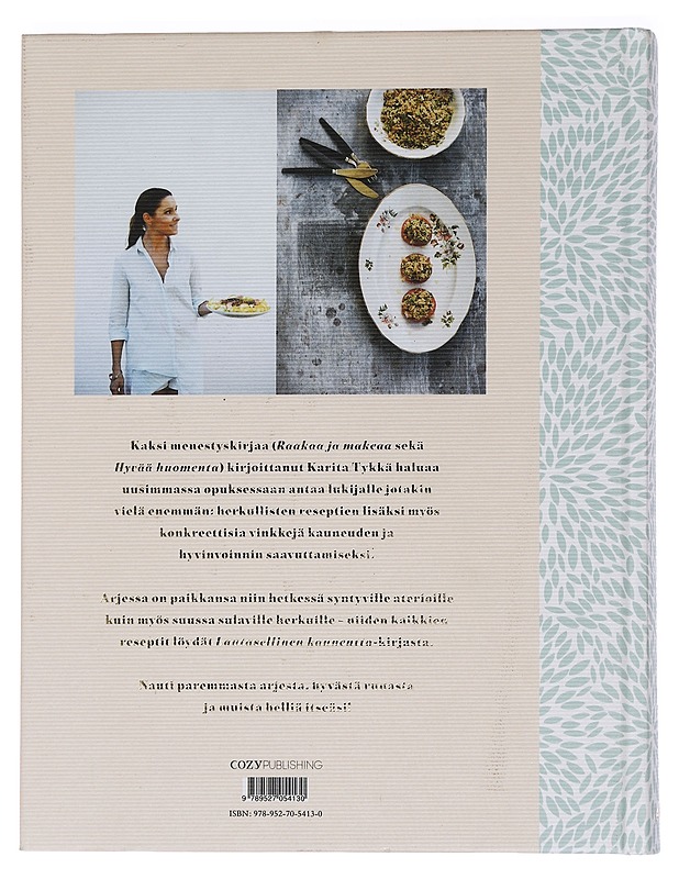 Lautasellinen kauneutta : syö olosi hyväksi ja hehkeäksi - Karita Tykkä - Ruokakirjat - 10105458686 - 1