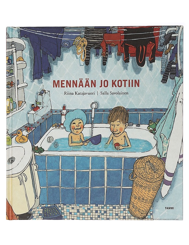 Mennään jo kotiin - Katajavuori, Riina - Lastenkirjat - 10105458693 - 0