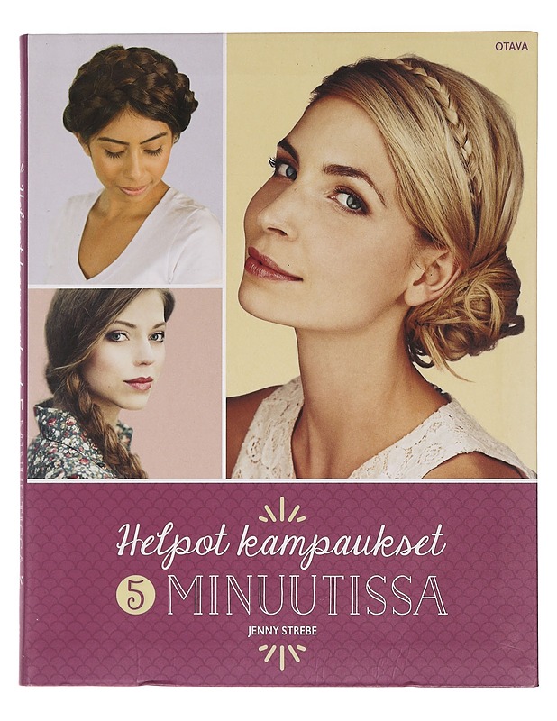 Helpot kampaukset 5 minuutissa - Strebe, Jenny - Tietokirjat ja oppaat - 10105458715 - 0