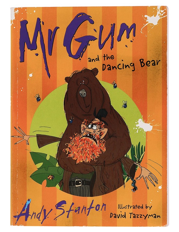 Mr Gum and the dancing bear - Stanton, Andy - Nuorten kirjat - 10105458827 - 0