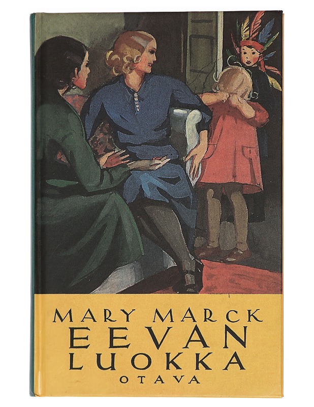 Eevan luokka - Mary Marck - Romaanit ja novellit - 10105458829 - 0