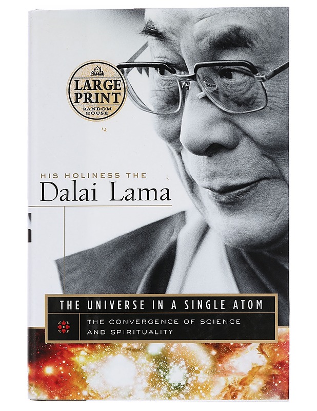 His holiness the Dalai Lama - The universe in a single atom , The convergence of science and spirituality - Tietokirjat ja oppaat - 10105458841 - 0
