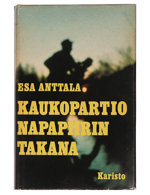 Kaukopartio Napapiirin takana - Esa Anttala - Romaanit ja novellit - 10105458844 - 0