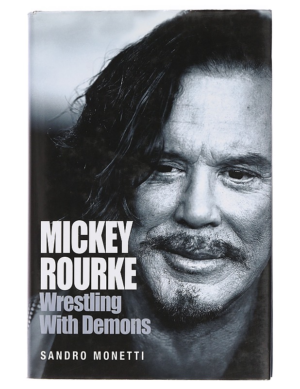 Mickey Rourke : wrestling with demons - Sandro Monetti - Elämäkerrat ja muistelmat - 10105458855 - 0