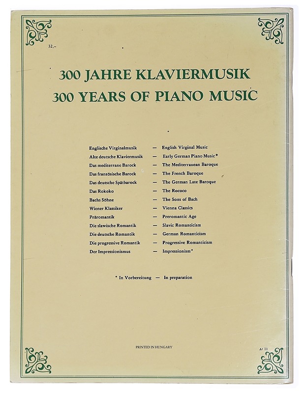300 Years of Piano Music - Progressive Romanticism - Tietokirjat ja oppaat - 10105458871 - 1