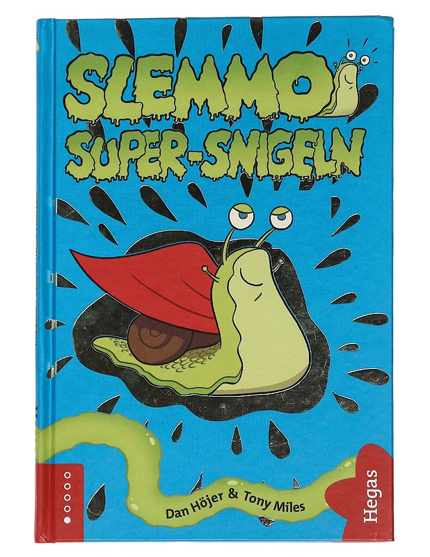 Super-snigeln - Höjer, Dan - Lastenkirjat - 10105458913 - 0