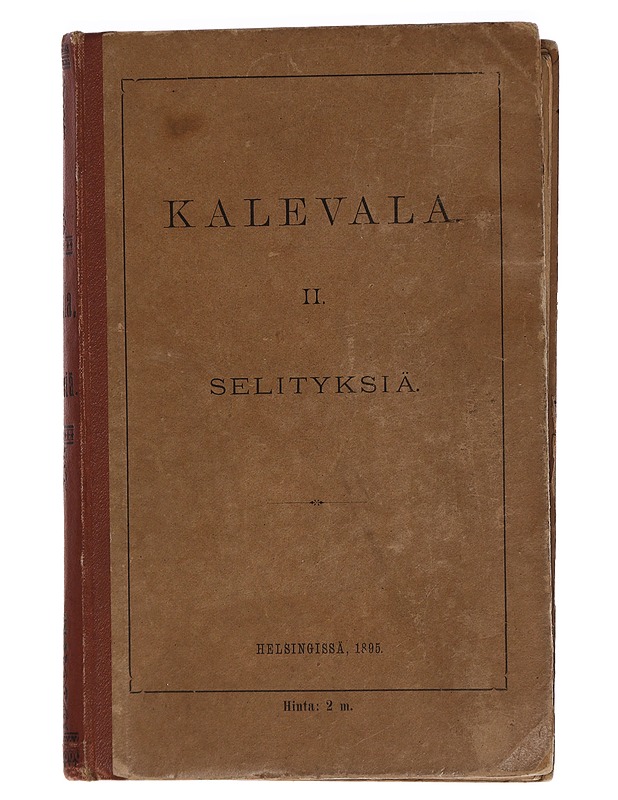 Kalevala : II ; selityksiä - Romaanit ja novellit - 10105458985 - 0