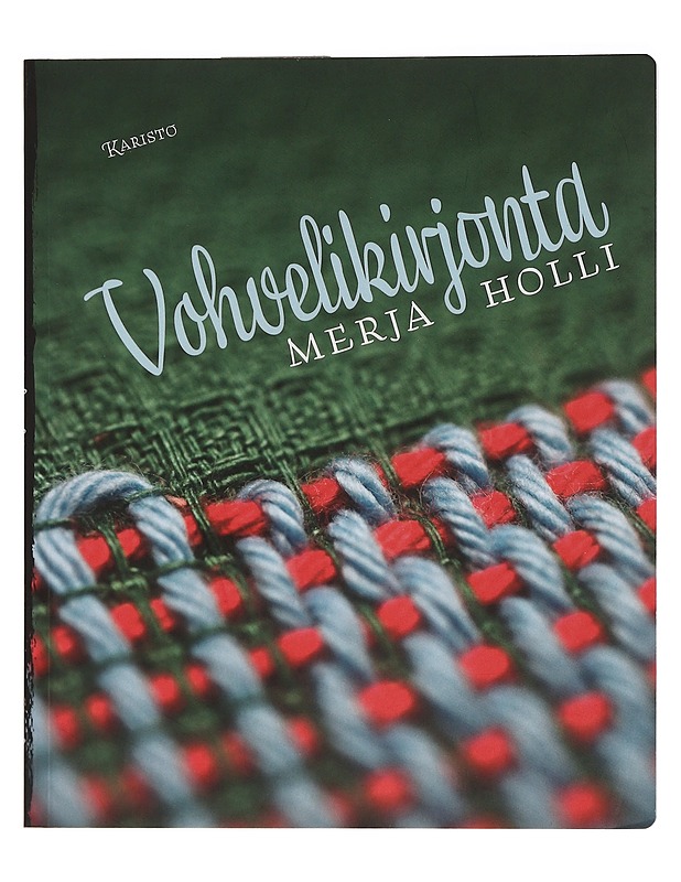 Vohvelikirjonta - Merja Holli - Tietokirjat ja oppaat - 10105459009 - 0