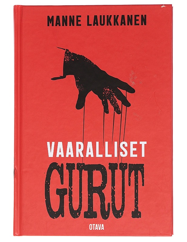 Vaaralliset gurut - Manne Laukkanen - Elämäkerrat ja muistelmat - 10105459045 - 0