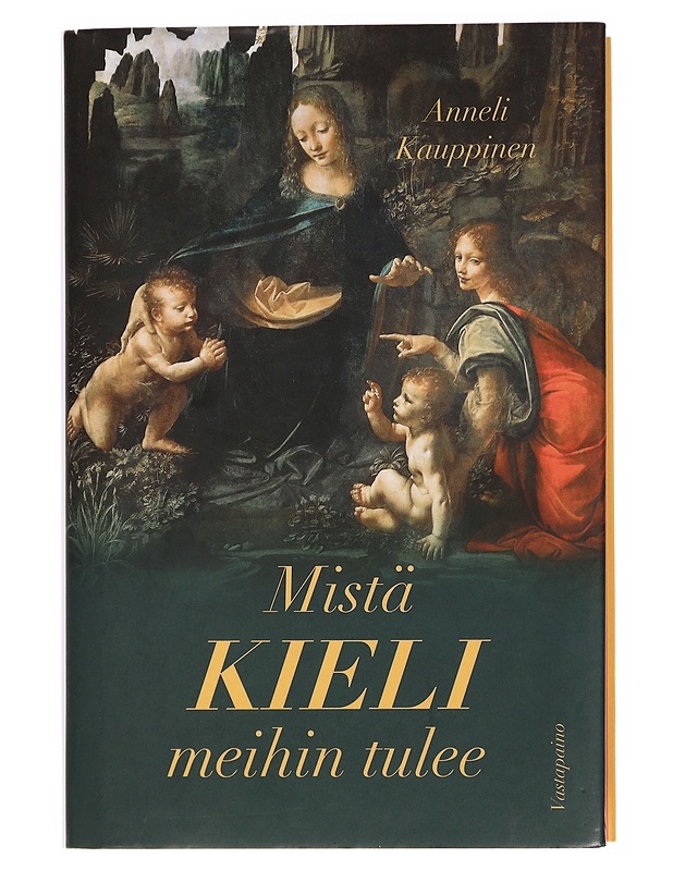 Mistä kieli meihin tulee - Anneli Kauppinen - Historiakirjat - 10105459059 - 0