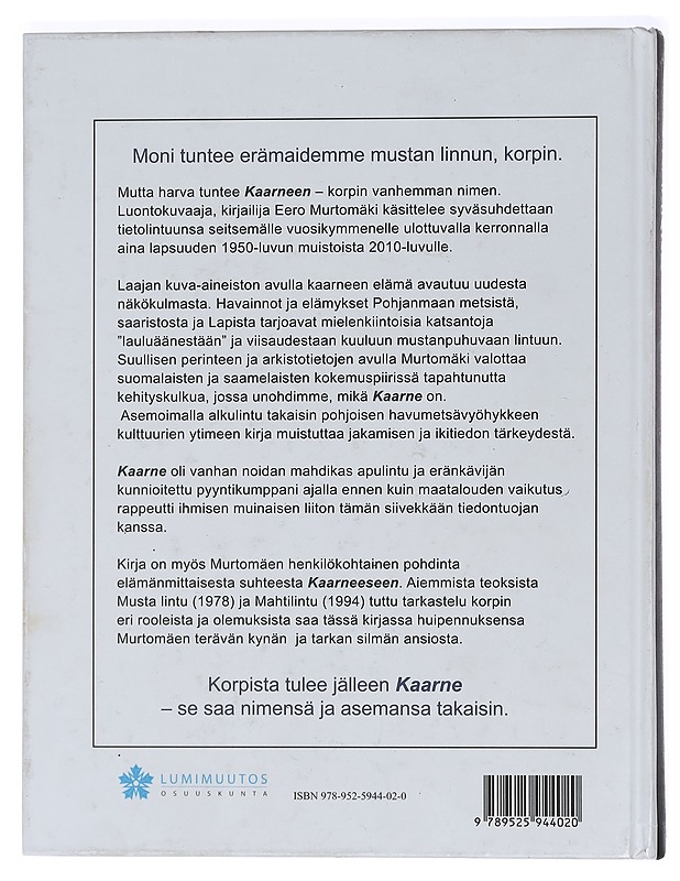 Kaarne : tietolintu - Eero Murtomäki - Tietokirjat ja oppaat - 10105459060 - 1