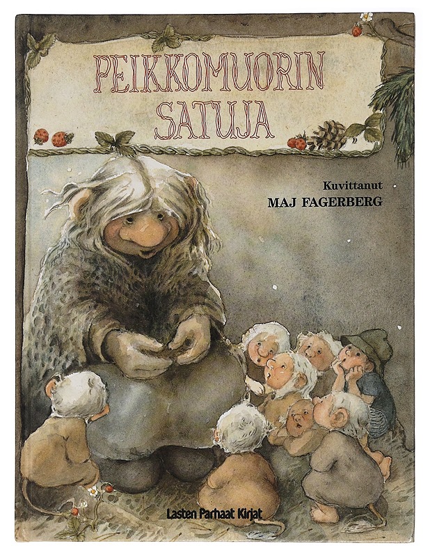 Peikkomuorin satuja - Fagerberg, Maj - Lastenkirjat - 10105459065 - 0