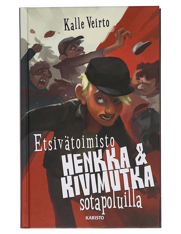 Etsivätoimisto Henkka & Kivimutka sotapoluilla - Veirto, Kalle - Lastenkirjat - 10105459104 - 0