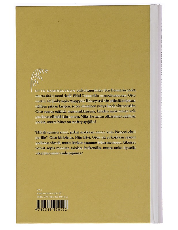 Rikkaruoho : viimeinen kirje isälle - Gabrielsson, Otto - Elämäkerrat ja muistelmat - 10105459128 - 1