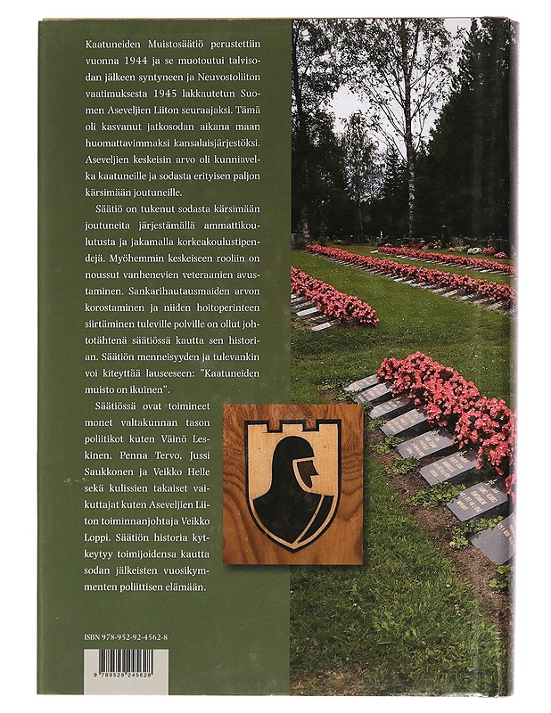 Aseveljeydestä veljeyteen : Kaatuneiden muistosäätiön historia - Jussi Roms - Historiakirjat - 10105459143 - 1