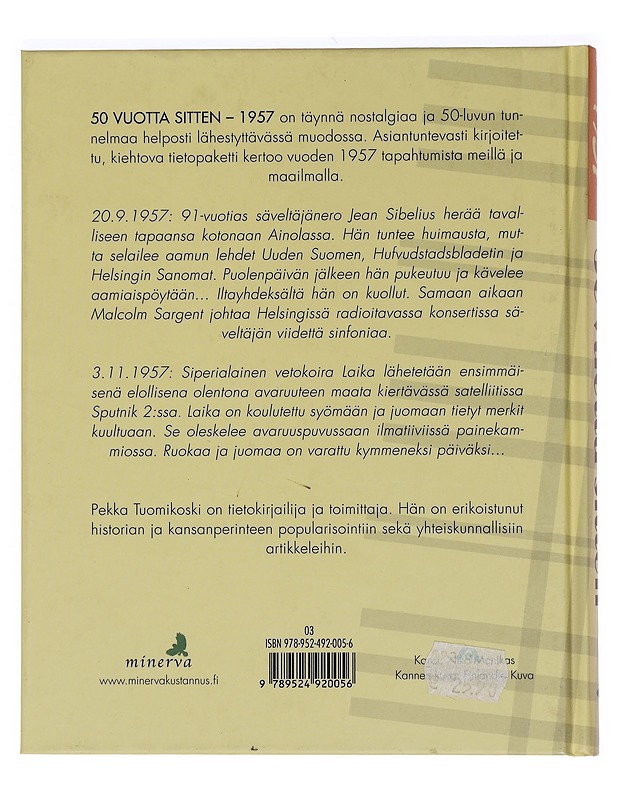 50 vuotta sitten : 1957 - Pekka Tuomikoski - Historiakirjat - 10105459158 - 1