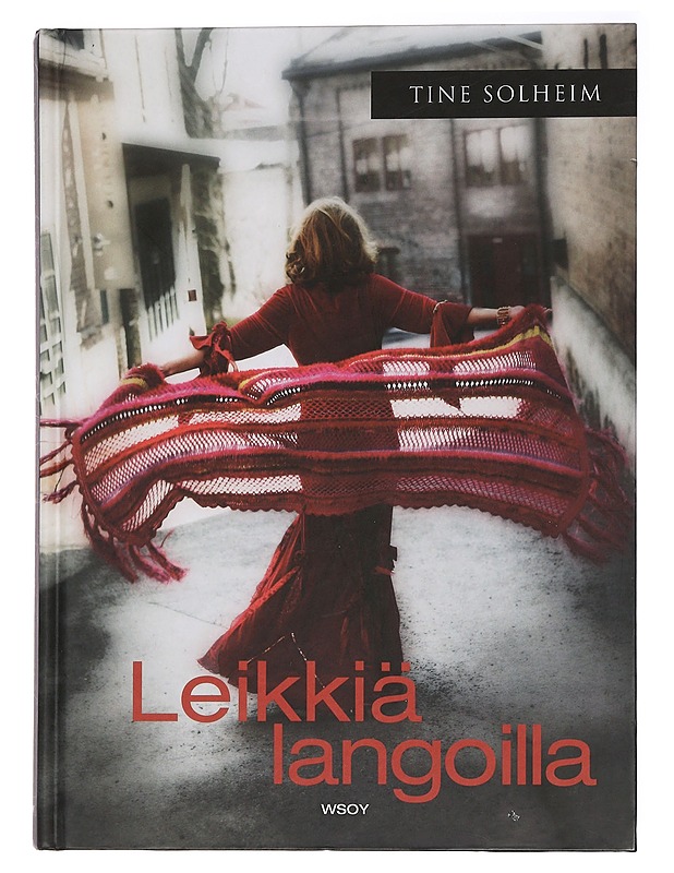 Leikkiä langoilla - Solheim, Tine - Käsityökirjat - 10105459190 - 0