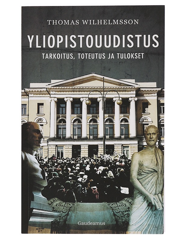Thomas Wilhelmsson - Yliopistouudistus : Tarkoitus, Toteutus ja Tulokset - Tietokirjat ja oppaat - 10105459203 - 0