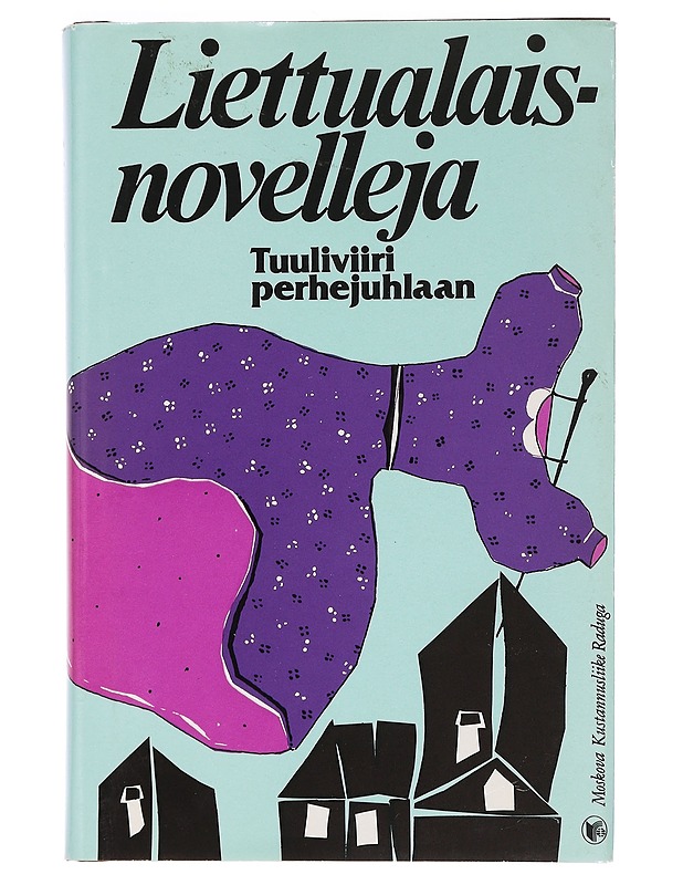 Liettualiasia novelleja: tuuliviiri perhejuhlaan - Moskovan Kustannusliike Raduga - Runot ja näytelmät - 10105459246 - 0