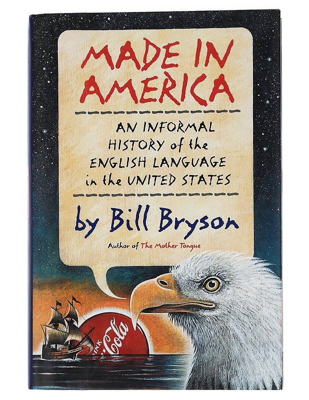 Made in America - Bill Bryson - Romaanit ja novellit - 10105459244 - 0
