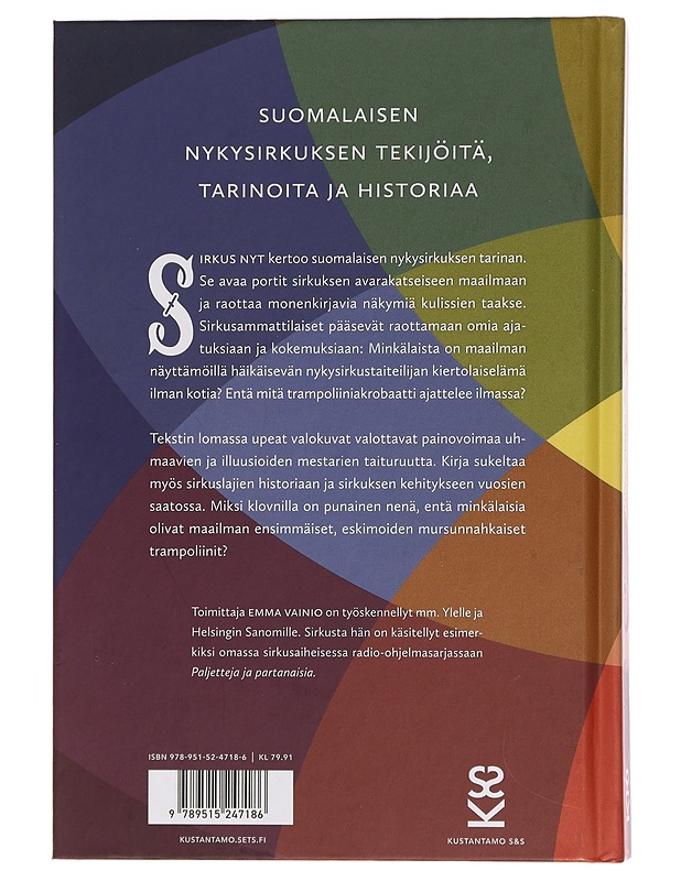 Sirkus nyt : suomalaisen nykysirkuksen tekijöitä, tarinoita ja historiaa - Vainio, Emma - Tietokirjat ja oppaat - 10105459278 - 1