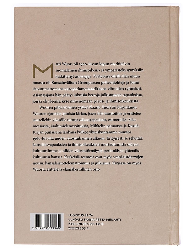 Matti Wuori : tapauskertomuksia Suomesta - Kaarlo Tuori - Elämäkerrat ja muistelmat - 10105459274 - 1