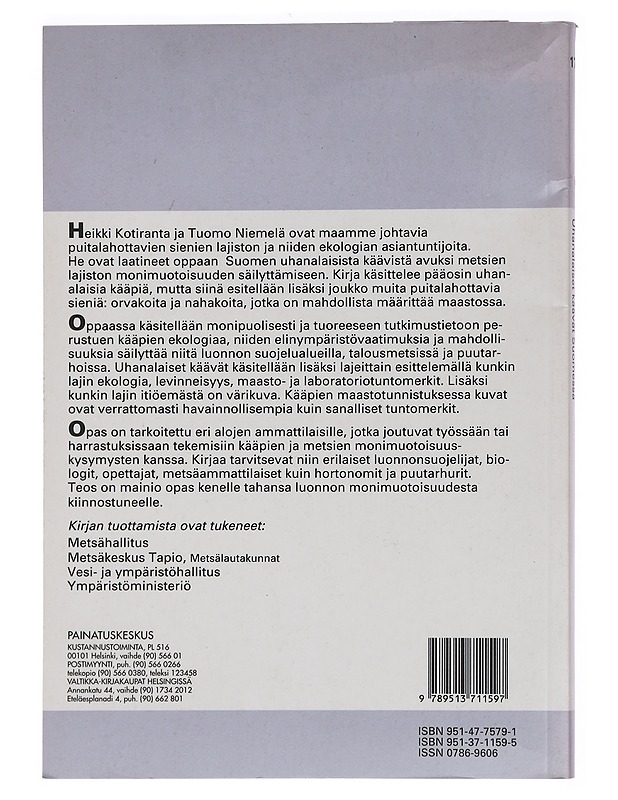 Uhanalaiset käävät Suomessa = Threatened polypores in Finland = Hotade tickor i Finland - Kotiranta, Heikki - Lemmikki- ja luontokirjat - 10105459315 - 1