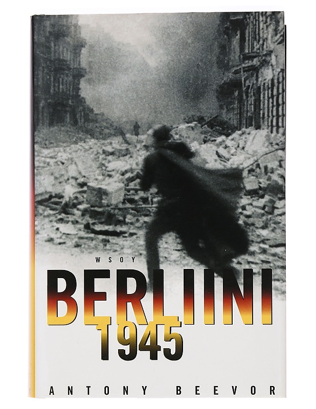 Berliini 1945 - Beevor, Antony - Historiakirjat - 10105459338 - 0