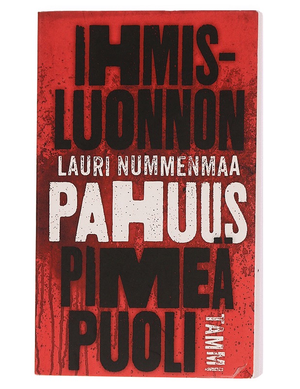 Pahuus / ihmisluonnon pimeä puoli - Nummenmaa, Lauri - Tietokirjat ja oppaat - 10105459340 - 0