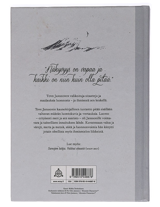 Katse horisontin yli : sitaatteja luonnosta, merestä ja ihmisluonnosta - Jansson, Tove - Kaunokirjallisuus - 10105459347 - 1