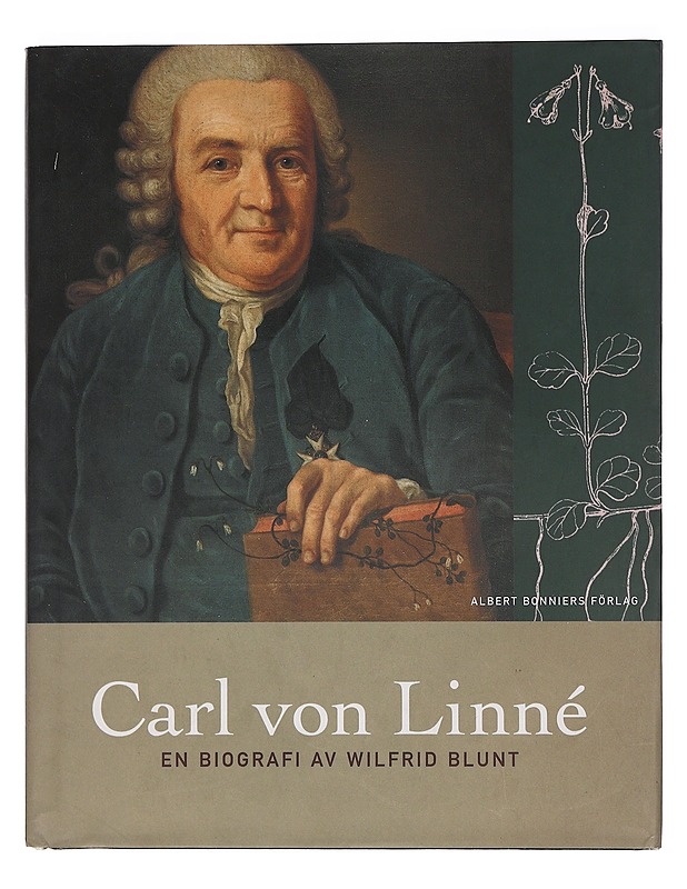 Carl von Linné - Blunt, Wilfrid - Elämäkerrat ja muistelmat - 10105459346 - 0