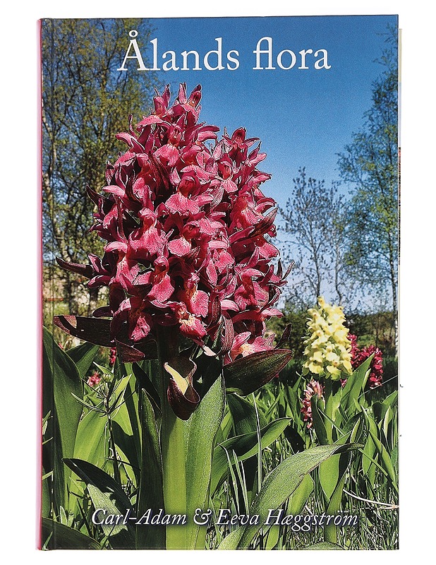 Ålands flora - Hæggström, Carl-Adam - Lemmikki- ja luontokirjat - 10105459352 - 0