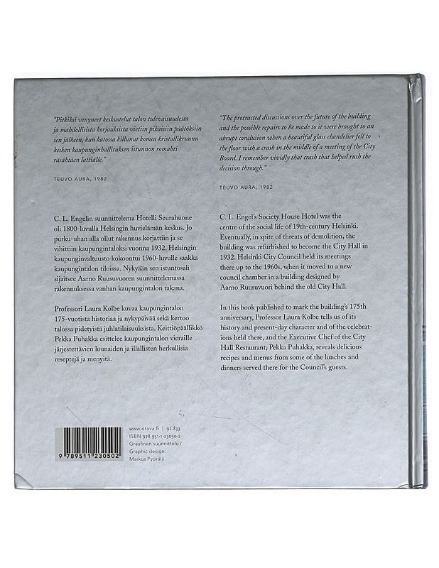 Helsingin kaupungintalo : historiaa ja herkkuja = Helsinki City Hall : history and fine food - Kolbe, Laura - Historiakirjat - 10105459374 - 1