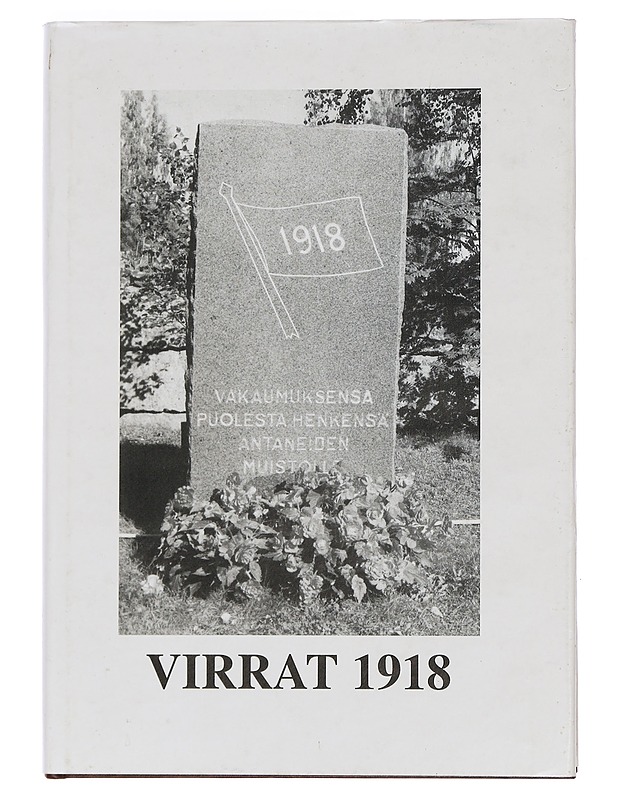 Virrat 1918 - Hevonkoski, Helena - Elämäkerrat ja muistelmat - 10105459392 - 0