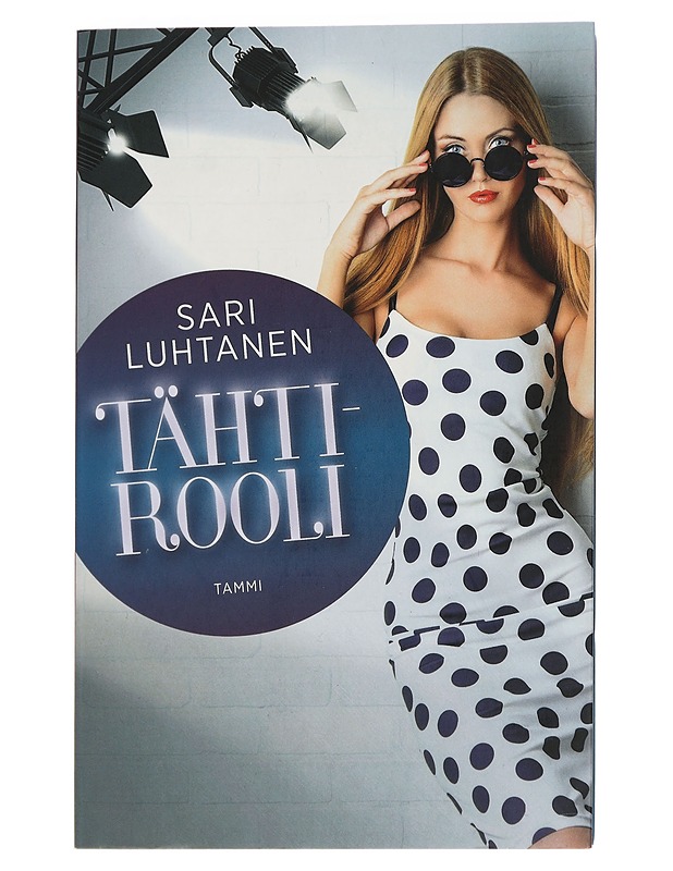 Tähtirooli - Sari Luhtanen - Romaanit ja novellit - 10105459418 - 0
