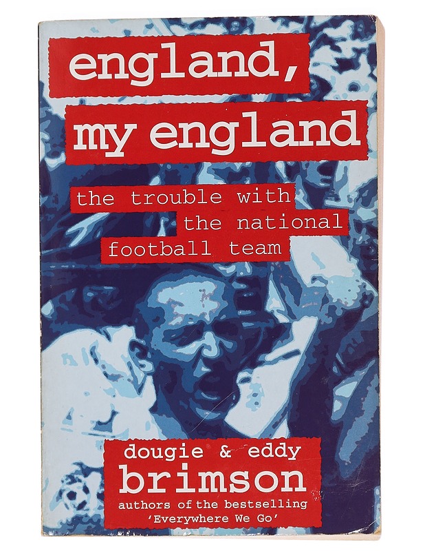 england, my england, the trouble with the national football team - Kaunokirjallisuus - 10105459424 - 0
